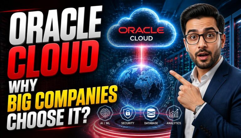 What Is Oracle Cloud and Why Big Enterprises Choose It